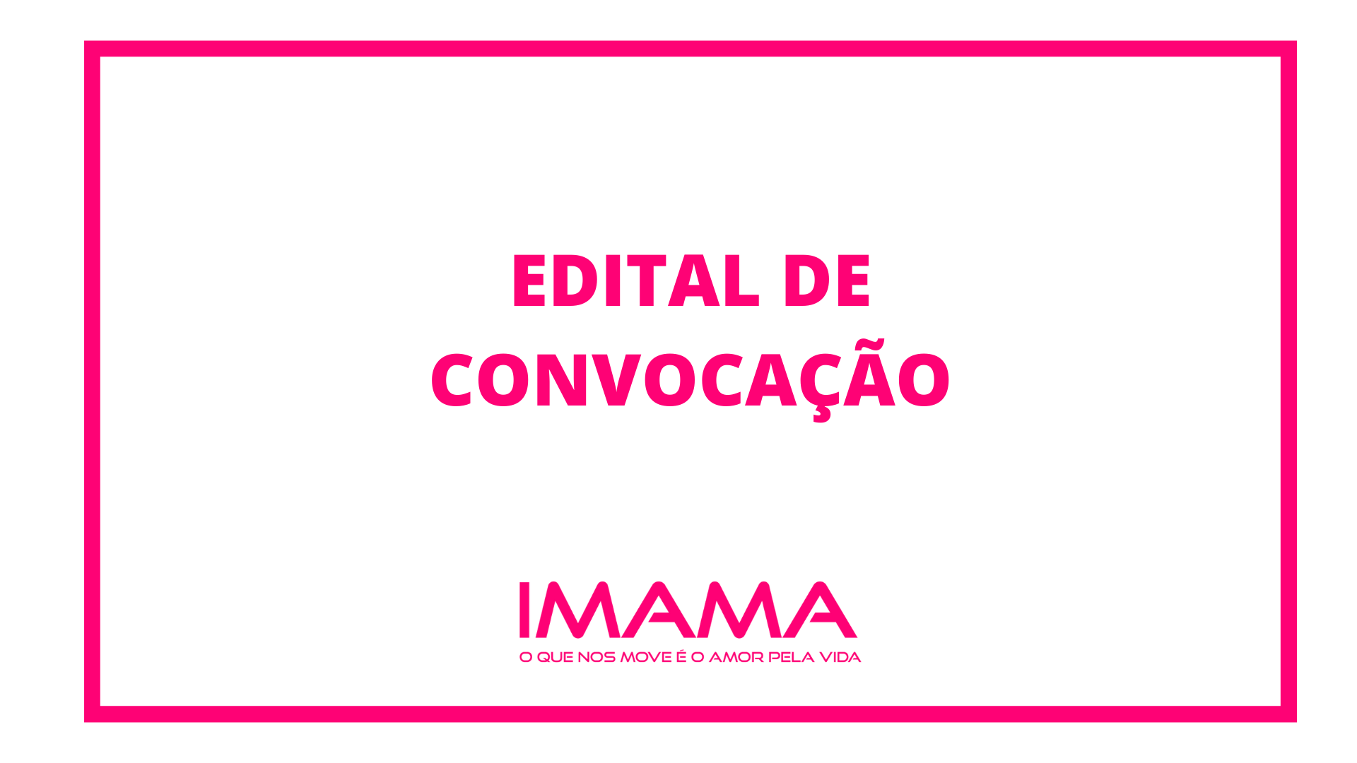 Read more about the article EDITAL DE CONVOCAÇÃO