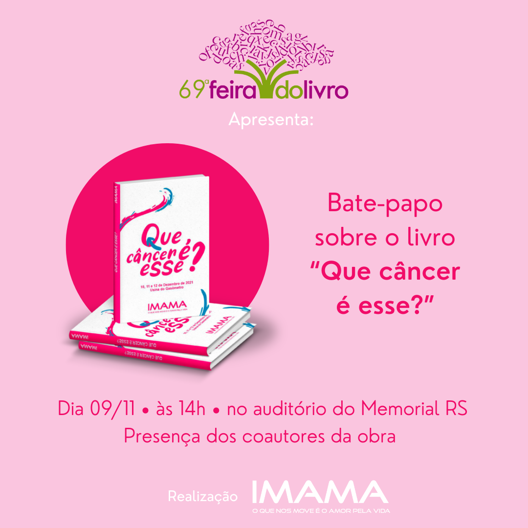 Read more about the article Bate-papo sobre o livro “Que cancêr é esse?” na Feira do Livro